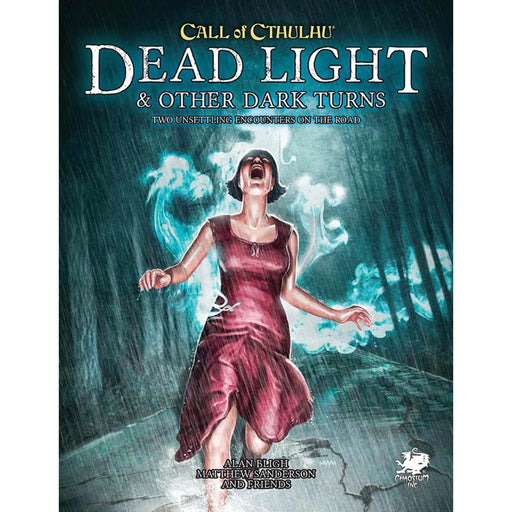 Call of Cthulhu RPG - Dead Light and Other Dark Turns   